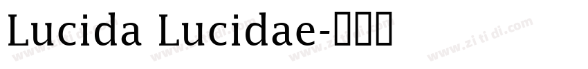 Lucida Lucidae字体转换
